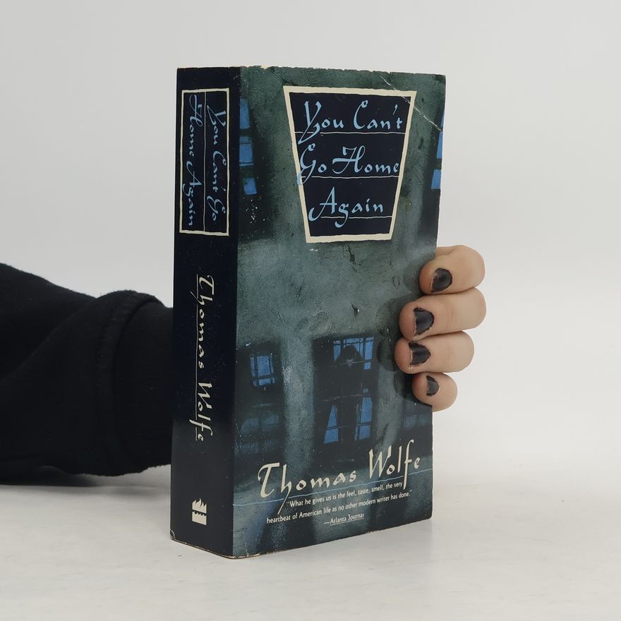 Thomas Wolfe You Can't Go Home Again