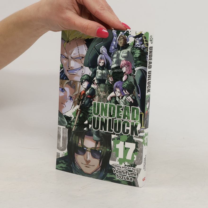 Yoshifumi Tozuka Undead Unluck, Vol. 17