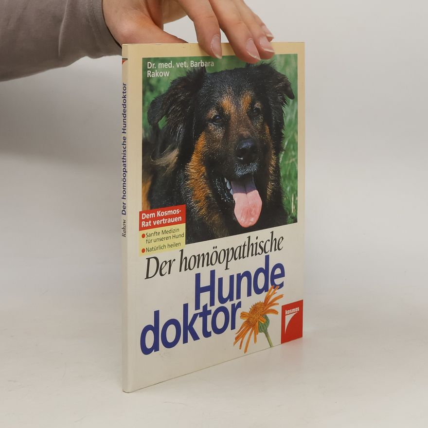 Barbara Rakow Der homöopathische Hundedoktor