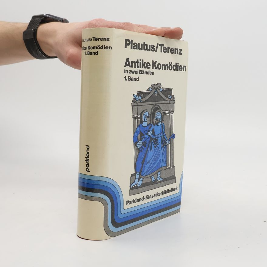 AA.VV. Antike Komödien. Plautus Terenz. Band 1