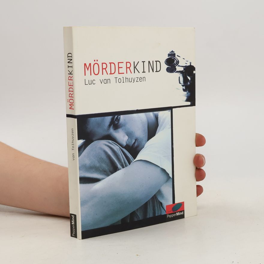 Luc Van Tolhuyzen Mörderkind