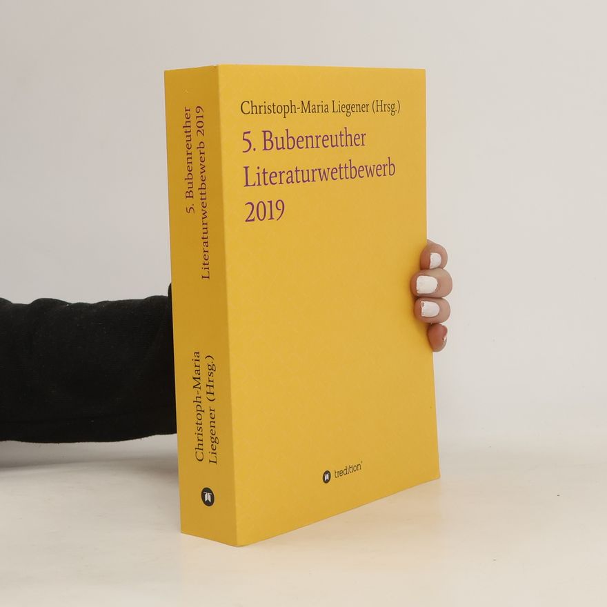 Christoph Maria Liegener 5. Bubenreuther Literaturwettbewerb