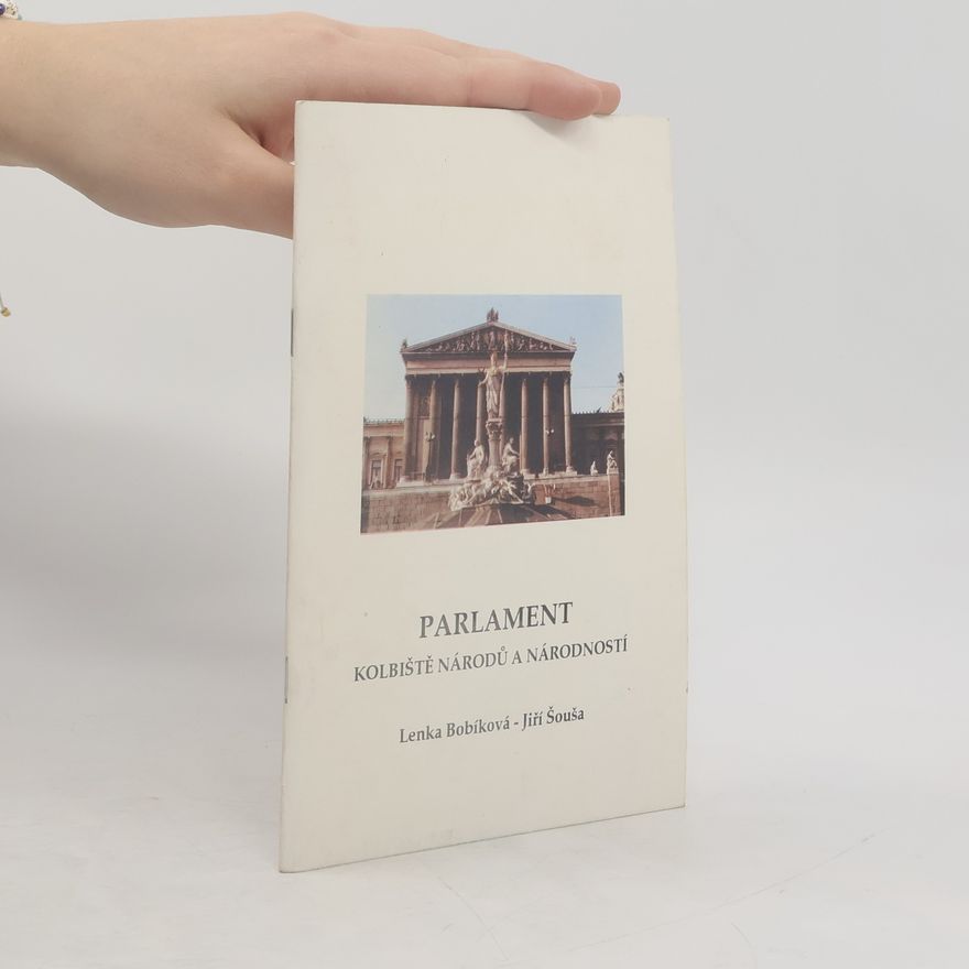Lenka Bobíková Parlament : kolbiště národů a národností