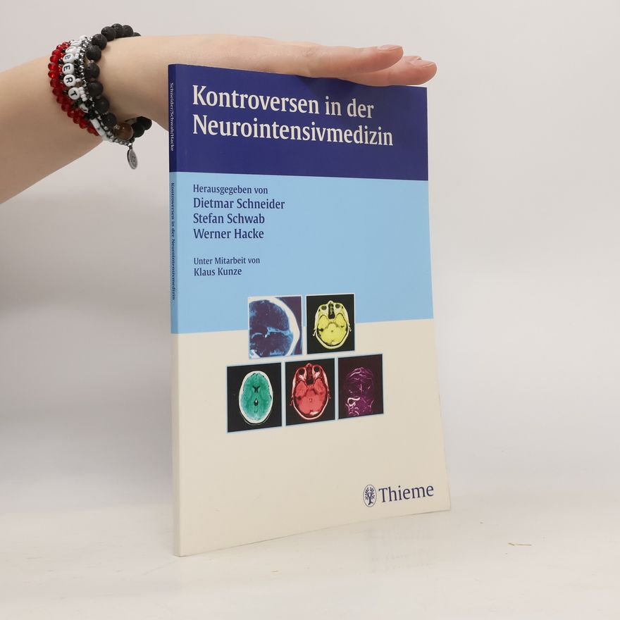 Dietmar Schneider Kontroversen in der Neurointensivmedizin