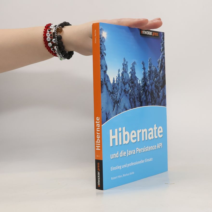 Markus Kehle Hibernate und das Java Persistence API