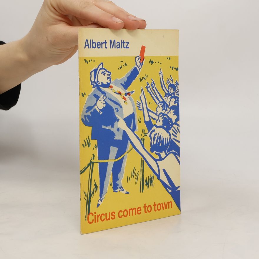 Albert Maltz Circus Come to Town