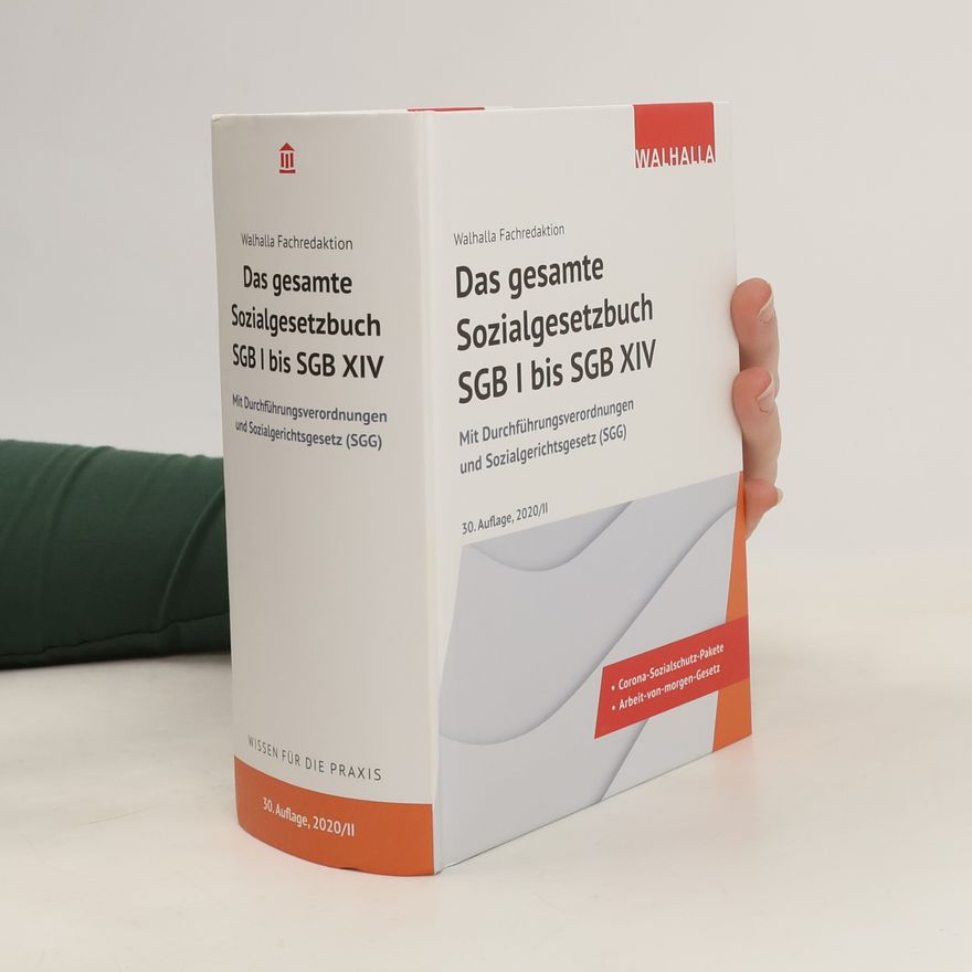 Autorenkollektiv Das gesamte Sozialgesetzbuch SGB I bis SGB XIV