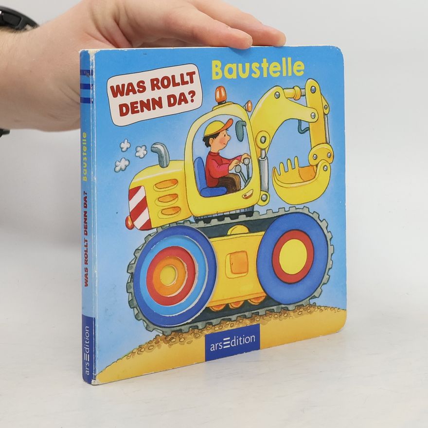 Denitza Gruber Was rollt denn da? Baustelle