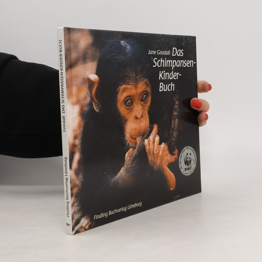 Jane Goodall Das Schimpansen-Kinder-Buch