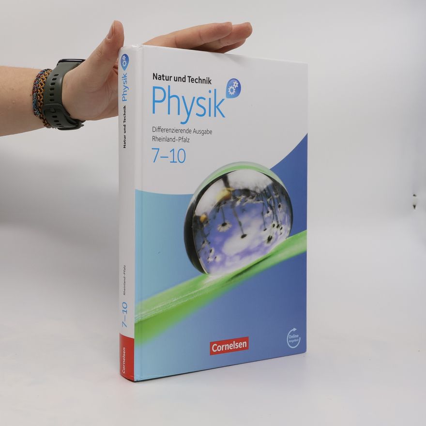 Kolektiv autorů Natur und Technik - Physik 7.-10.