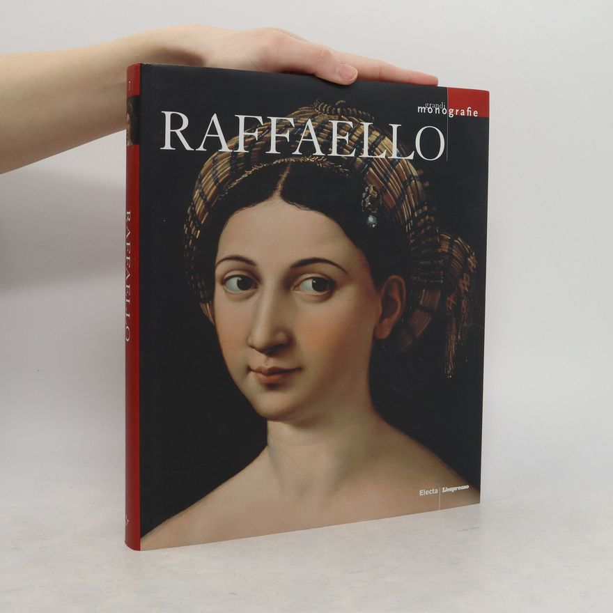 AA.VV. Grandi Monografie. Raffaello