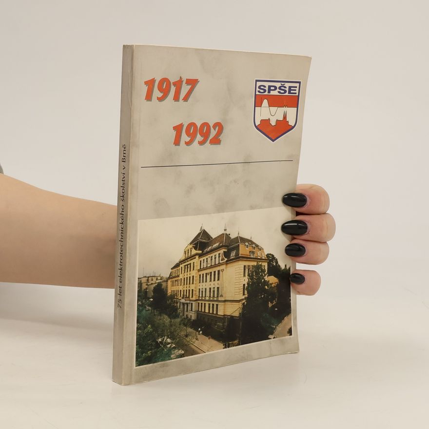 Collectif d'auteurs 75 let elektrotechnického školství v Brně