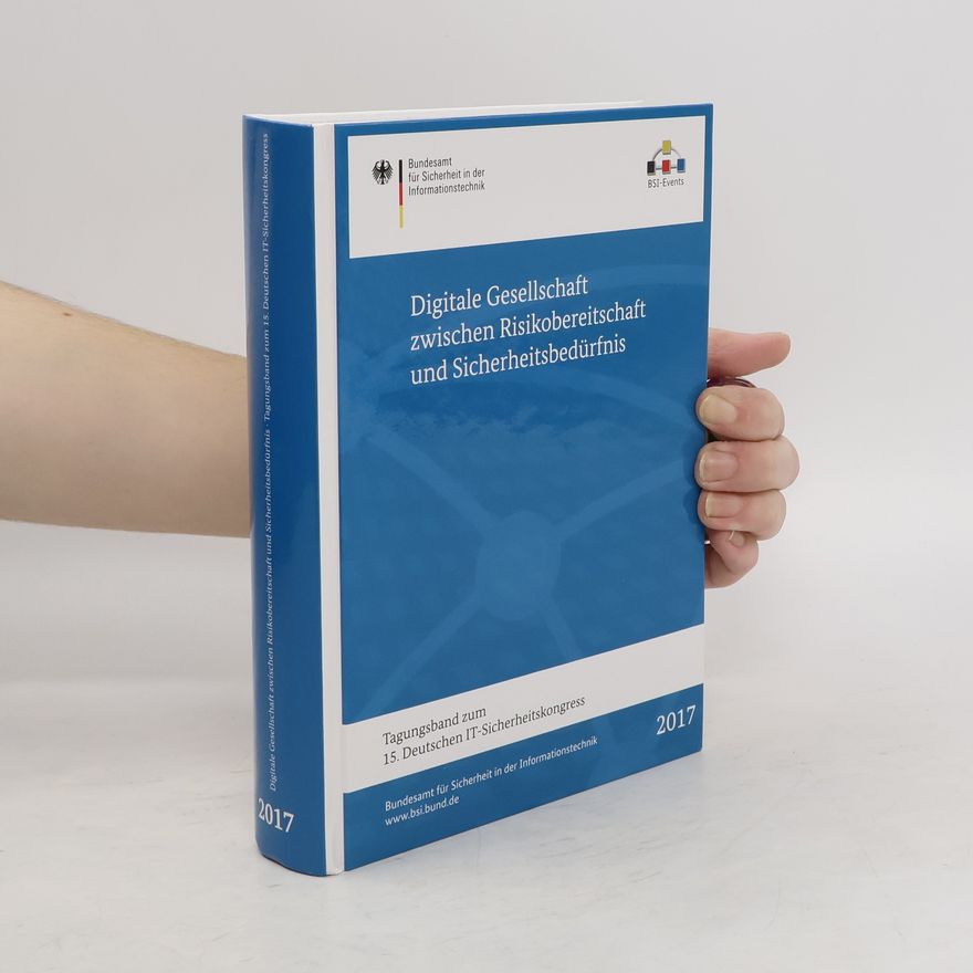 Kolektiv autorů Digitale Gesellschaft zwischen Risikobereitschaft und Sicherheitsbedürfnis
