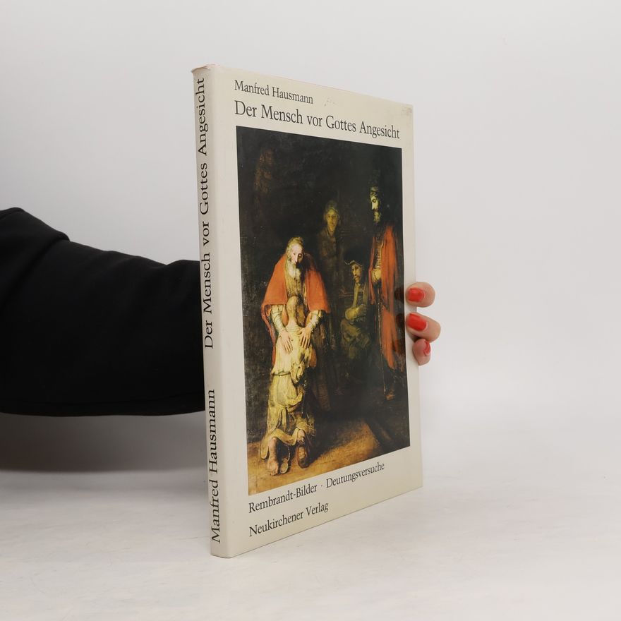 Manfred Hausmann Der Mensch vor Gottes Angesicht