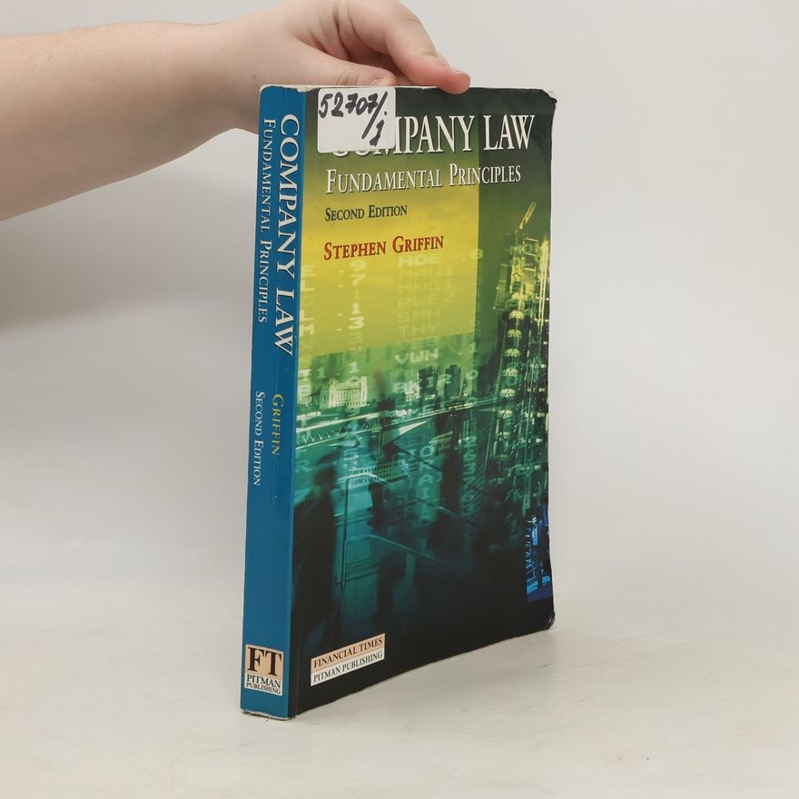 Stephen Griffin Company Law: Fundamental Principles