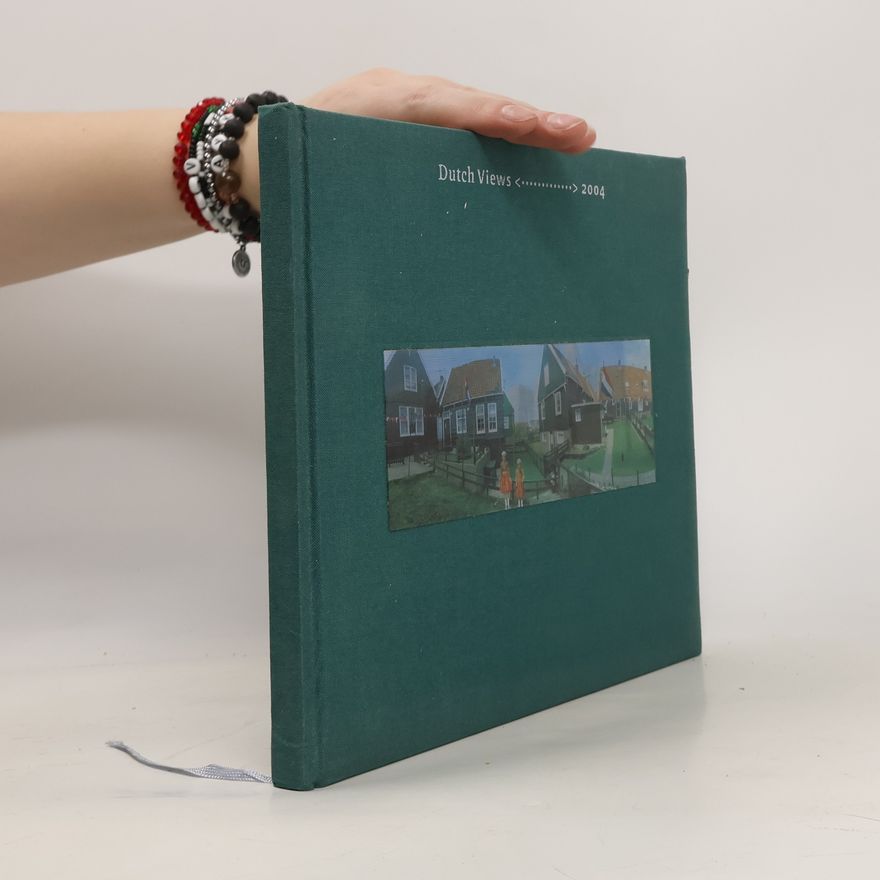 Collectif d'auteurs Dutch Views 2004