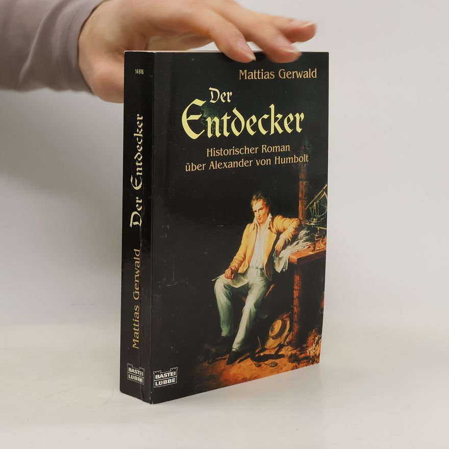 Mattias Gerwald Der Entdecker