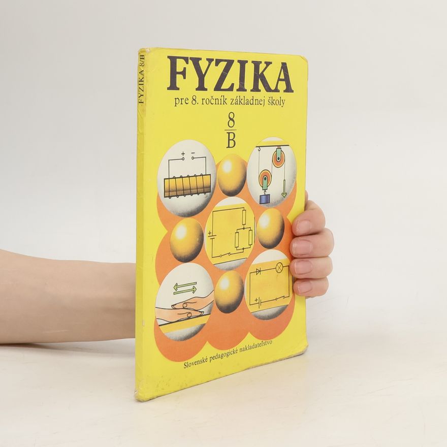 Petr Míšek Fyzika pre 8. ročník základnej školy. Pracovná časť B
