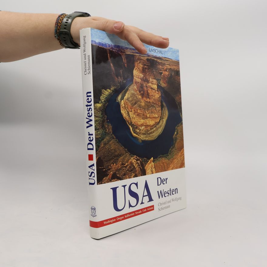 Christel Schiemann USA - der Westen
