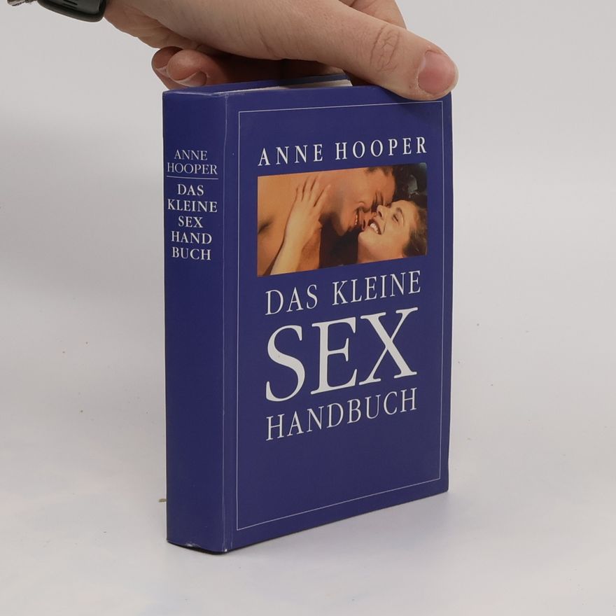 Anne Hooper Das kleine Sex Handbuch