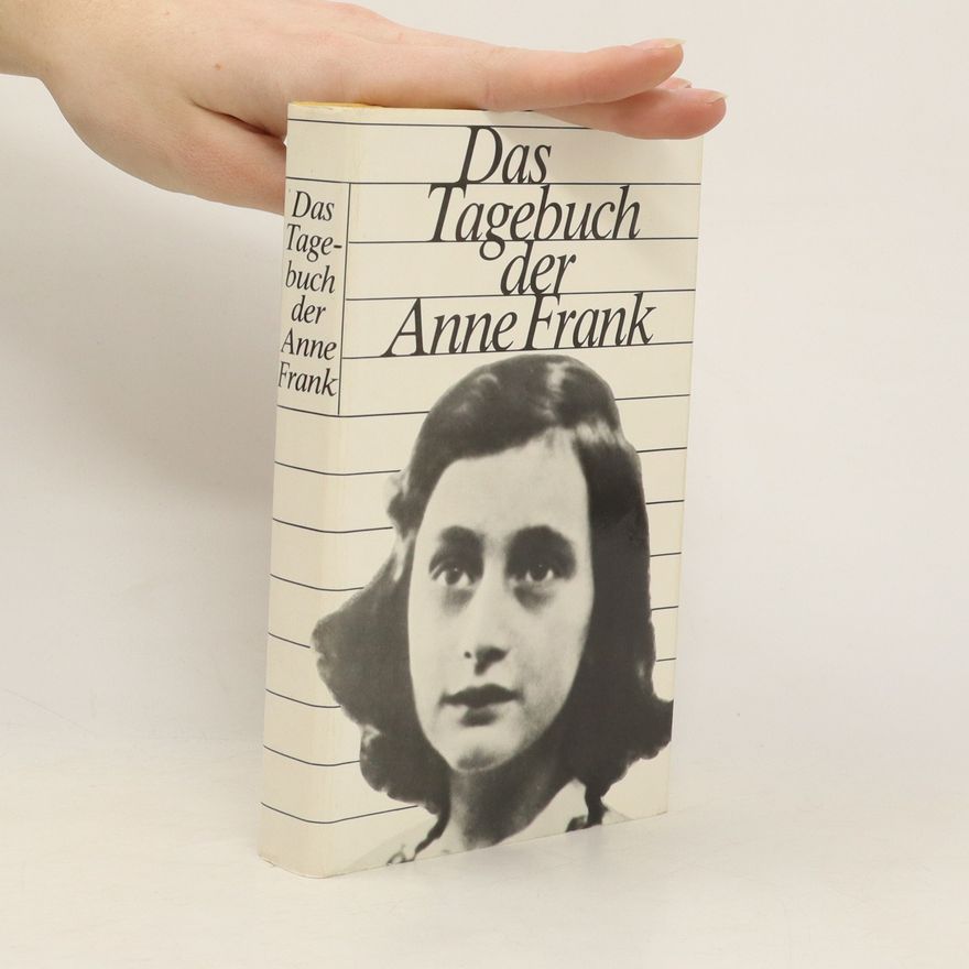 Anne Frank Das Tagebuch der Anne Frank