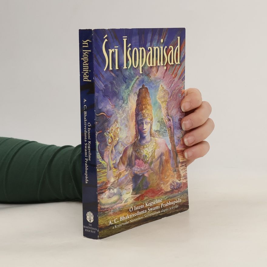A. C. Bhaktivédánta Svámí Prabhupáda Śri Isopanisad