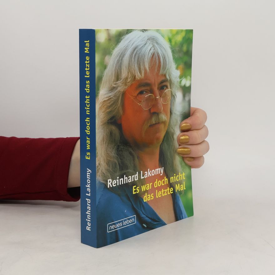 Reinhard Lakomy Es war doch nicht das letzte Mal
