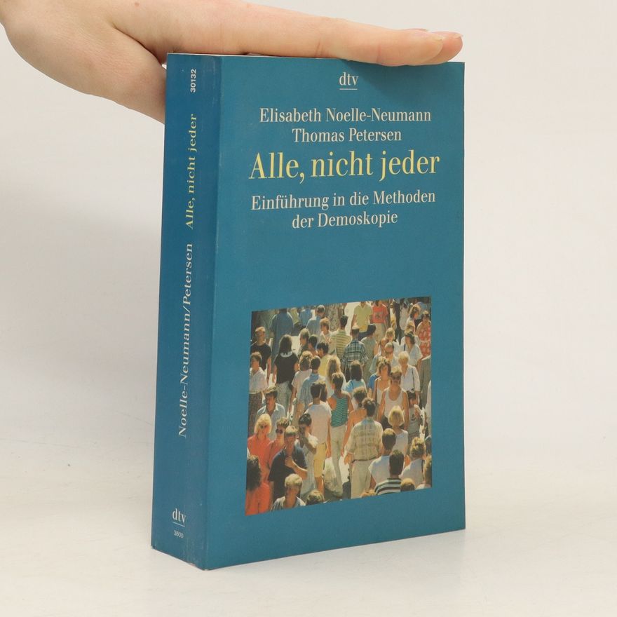 Elisabeth Noelle Neumann Alle, nicht jeder