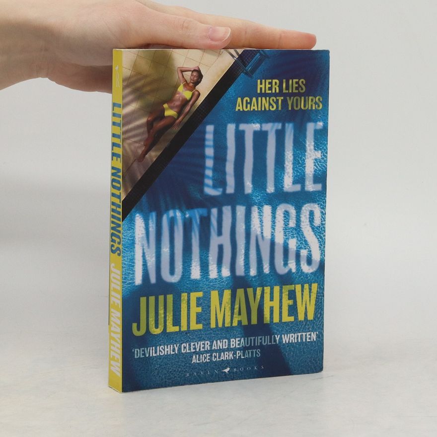 Julie Mayhew Little Nothings