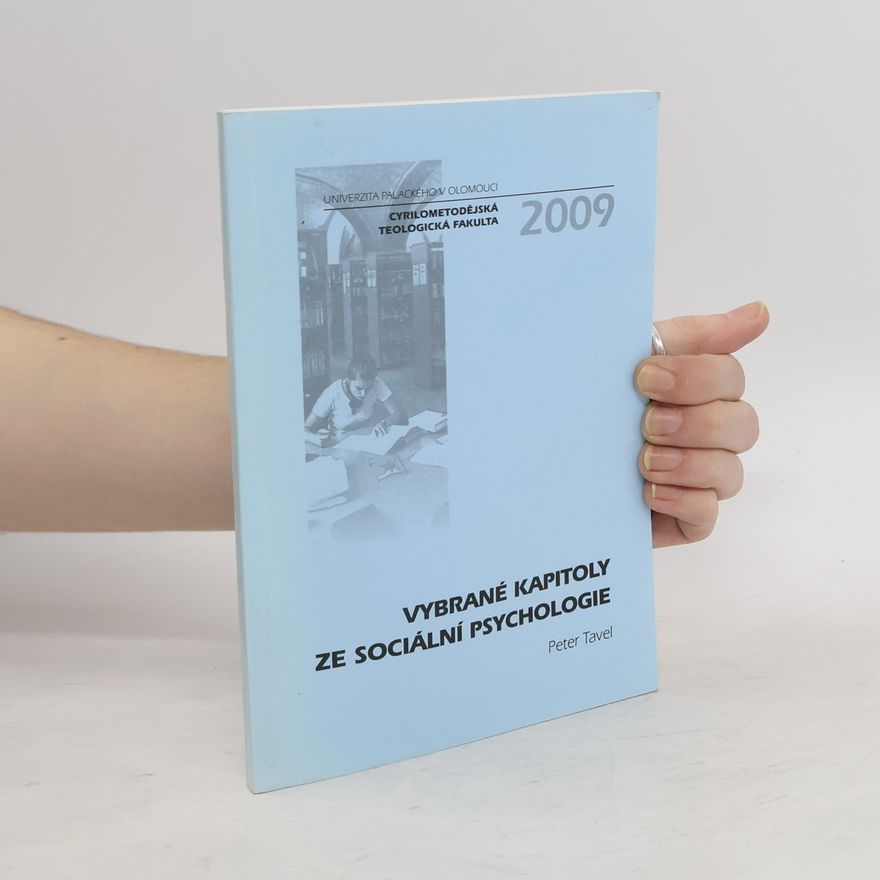 Peter Tavel Vybrané kapitoly ze sociální psychologie