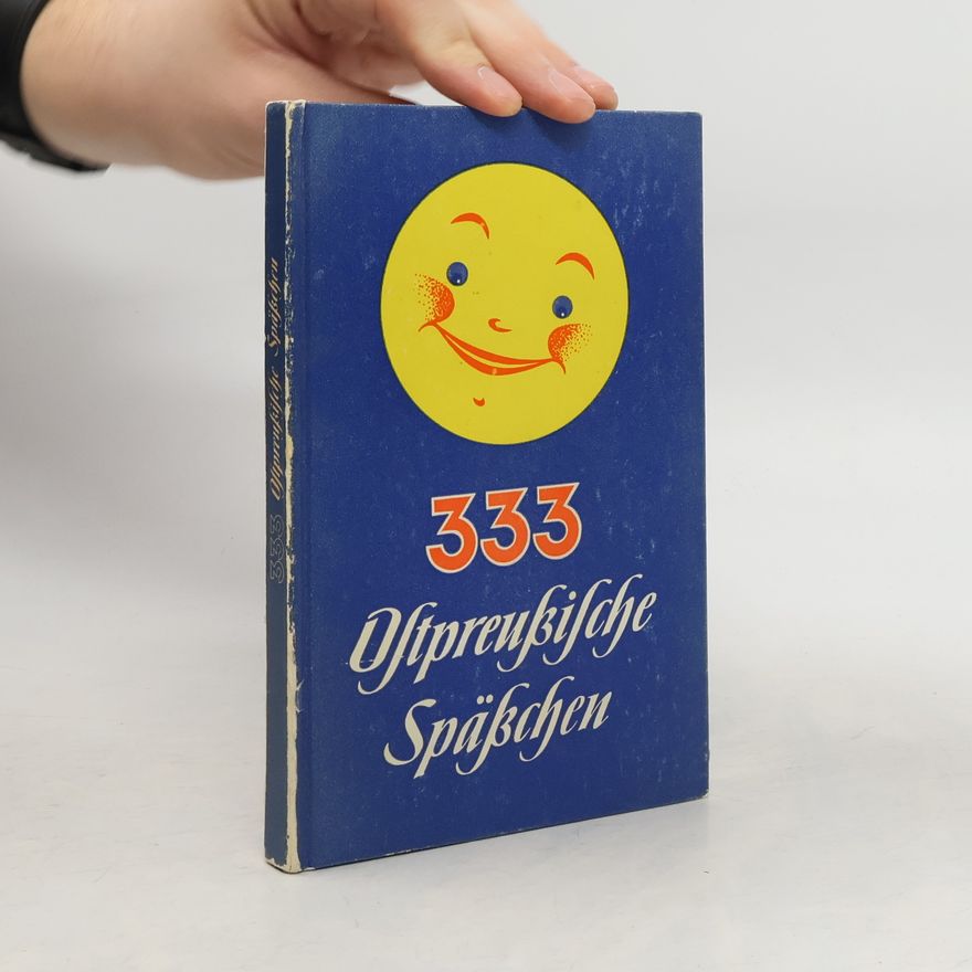 Autorenkollektiv 333 Ostpreussische Spässchen