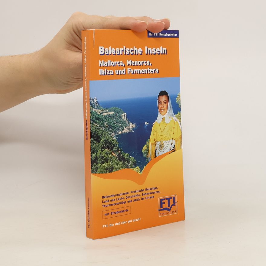 Various authors Balearische Inseln. Mallorca, Menorca, Ibiza und Formentera