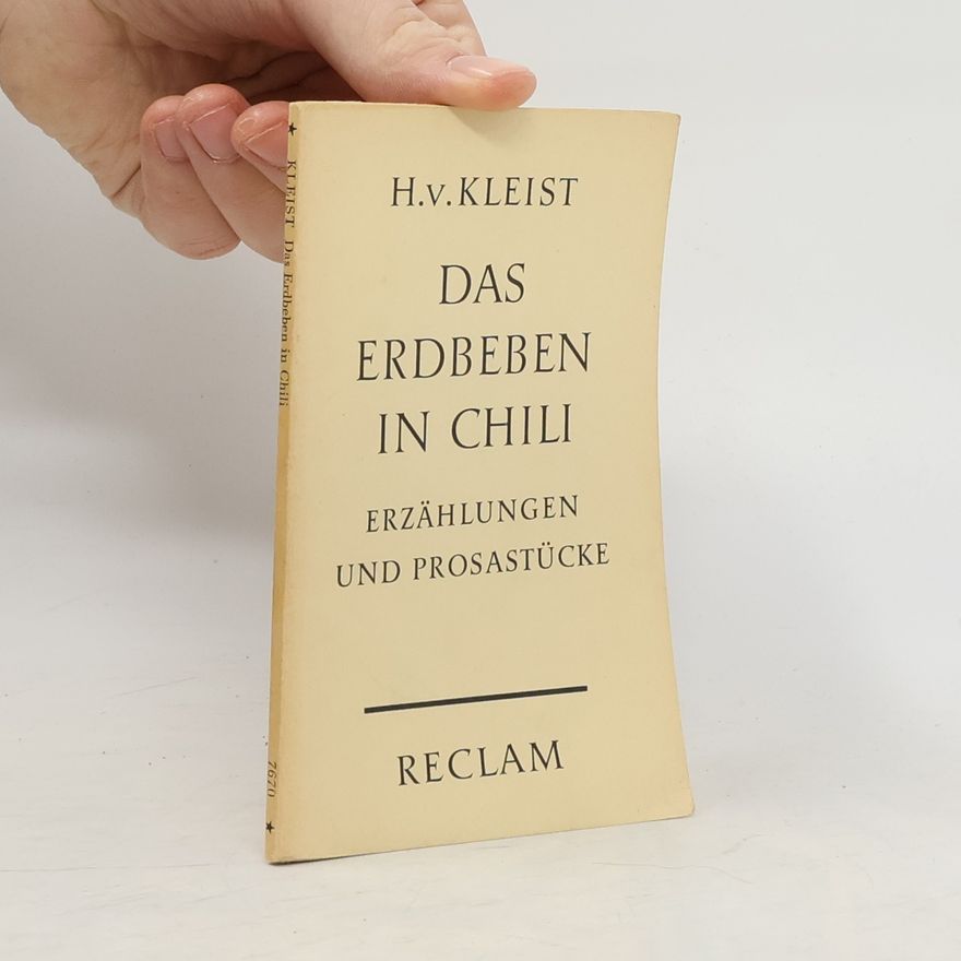 Heinrich von Kleist Das Erdbeben in Chili