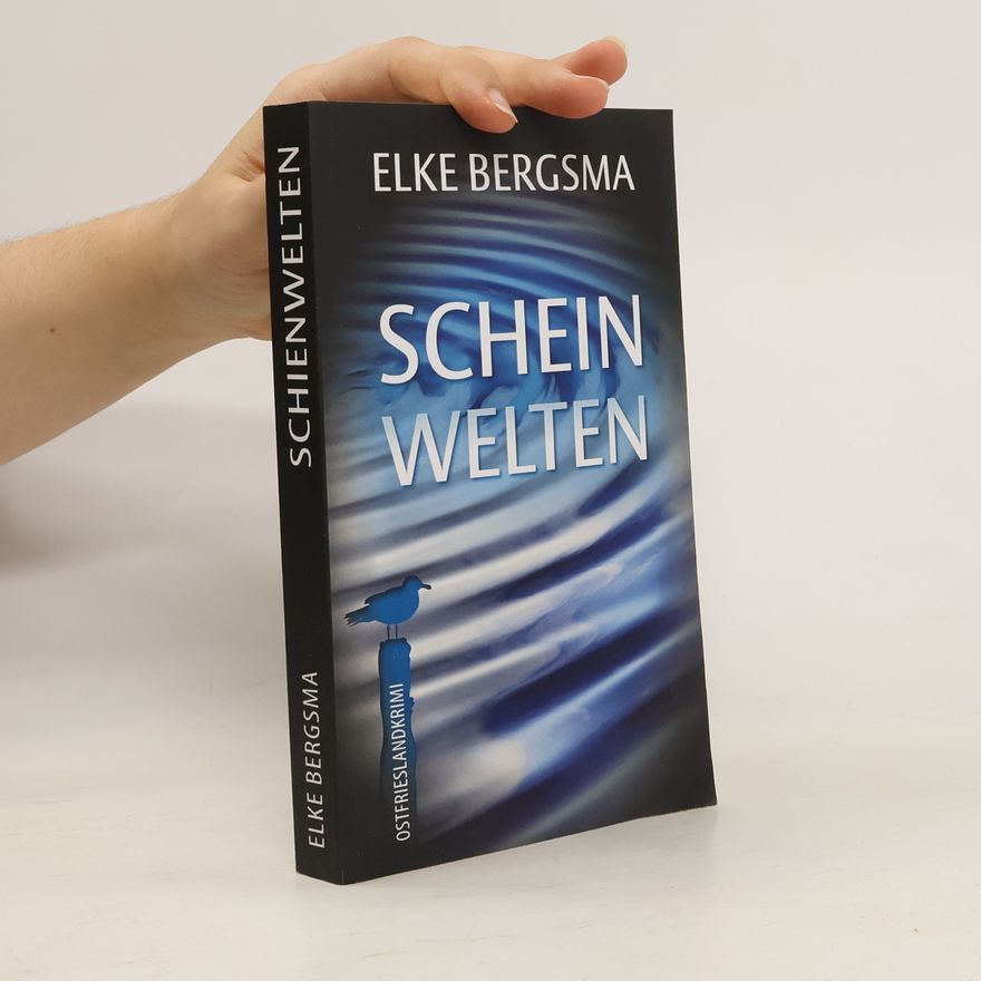 Elke Bergsma Scheinwelten. Büttner und Hasenkrug ermitteln 15