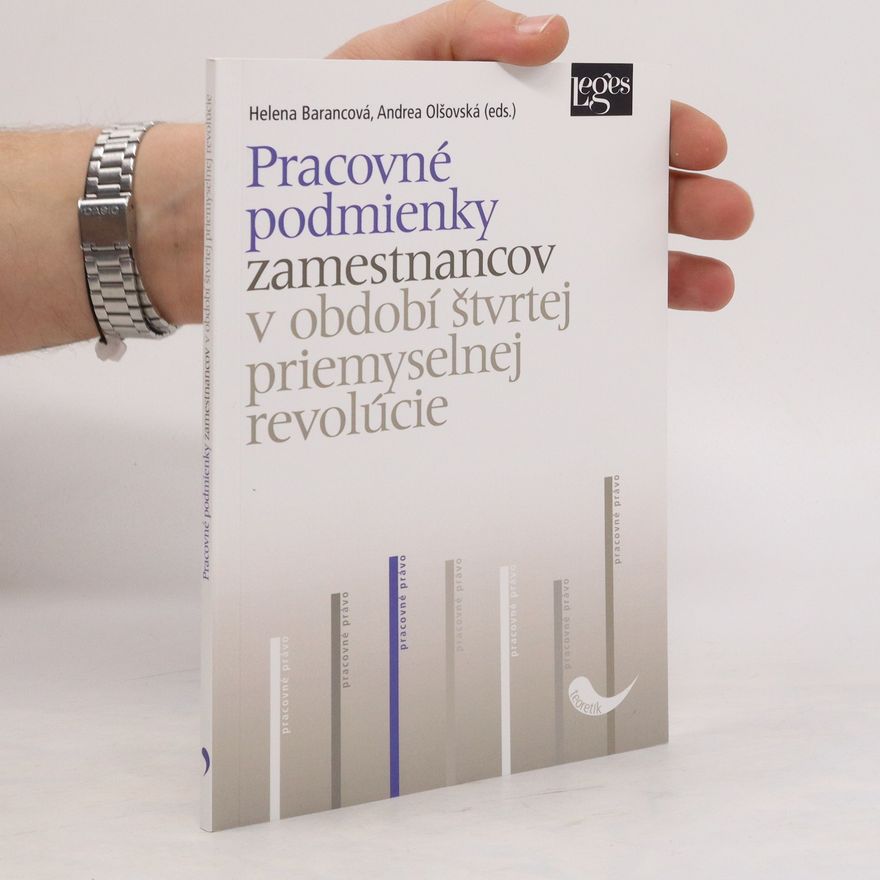 Various authors Pracovné podmienky zamestnancov v období štvrtej priemyselnej revolúcie