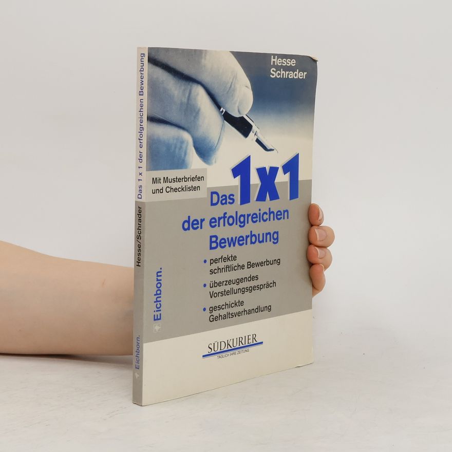 Hesse Schrader Das 1x1 der erfolgreichen Bewerbung
