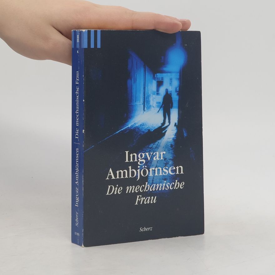 Ingvar Ambjørnsen Die mechanische Frau