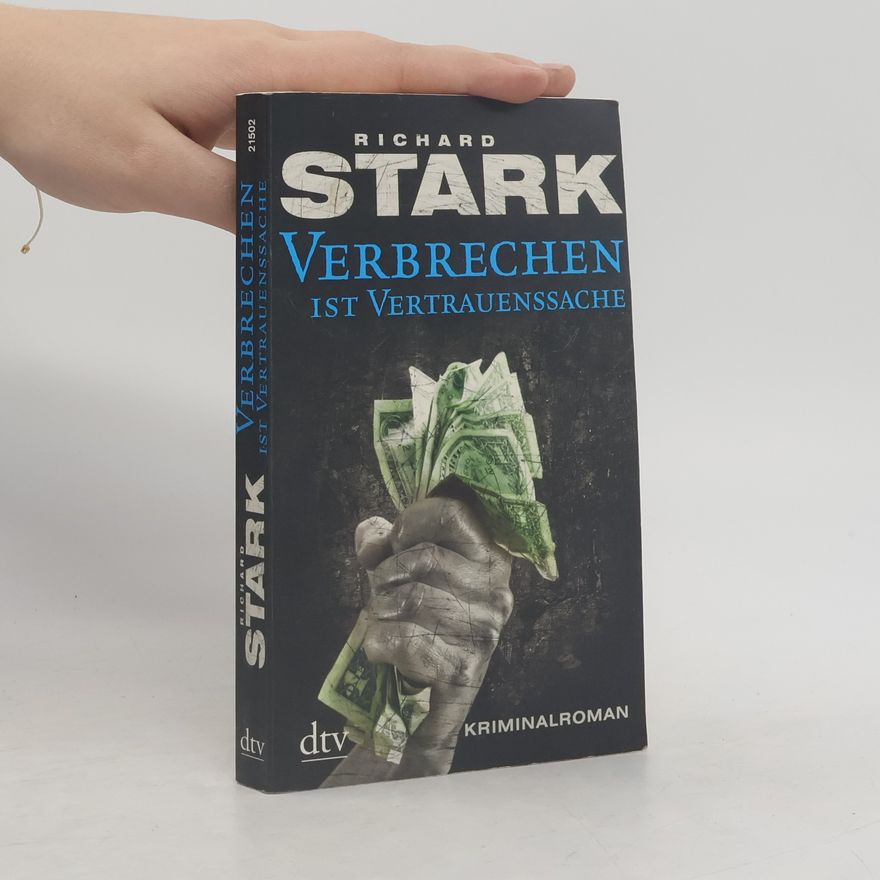 Donald E. Westlake Verbrechen ist Vertrauenssache