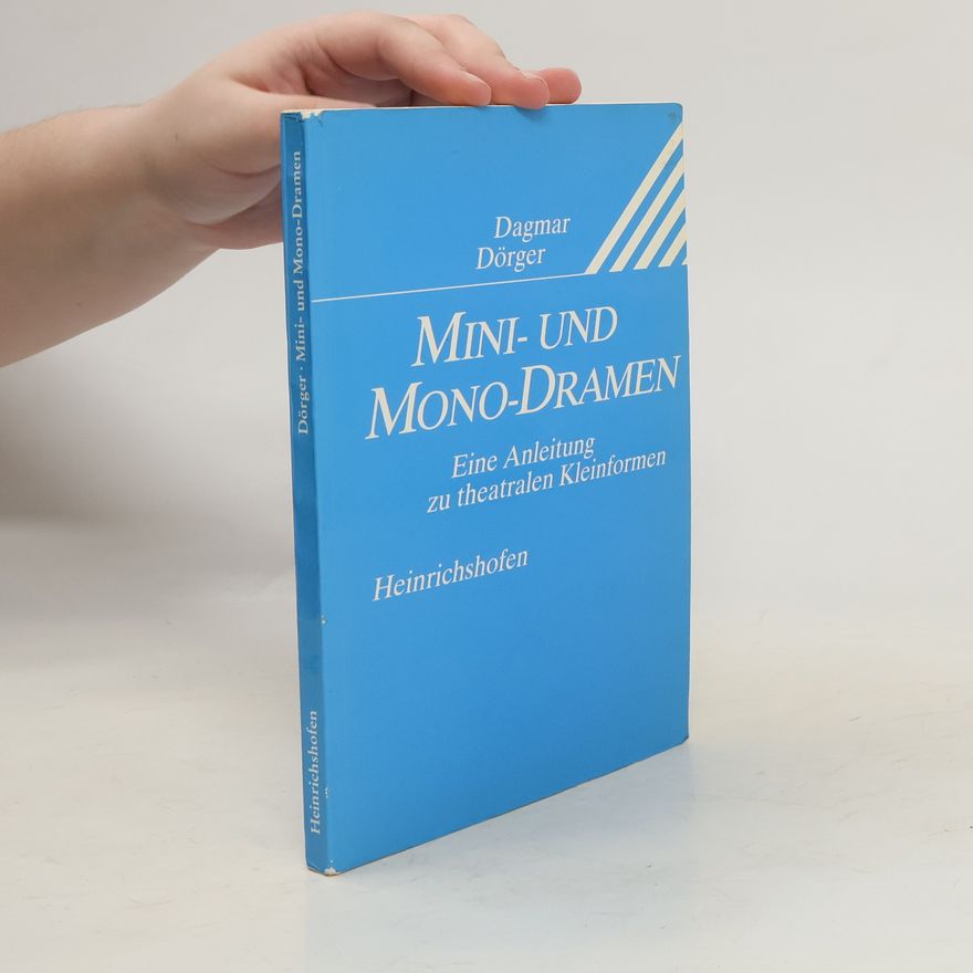 Dagmar Dörger Mini- und Mono-Dramen