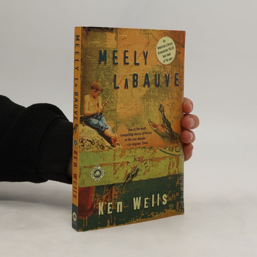 Ken Wells Meely LaBauve