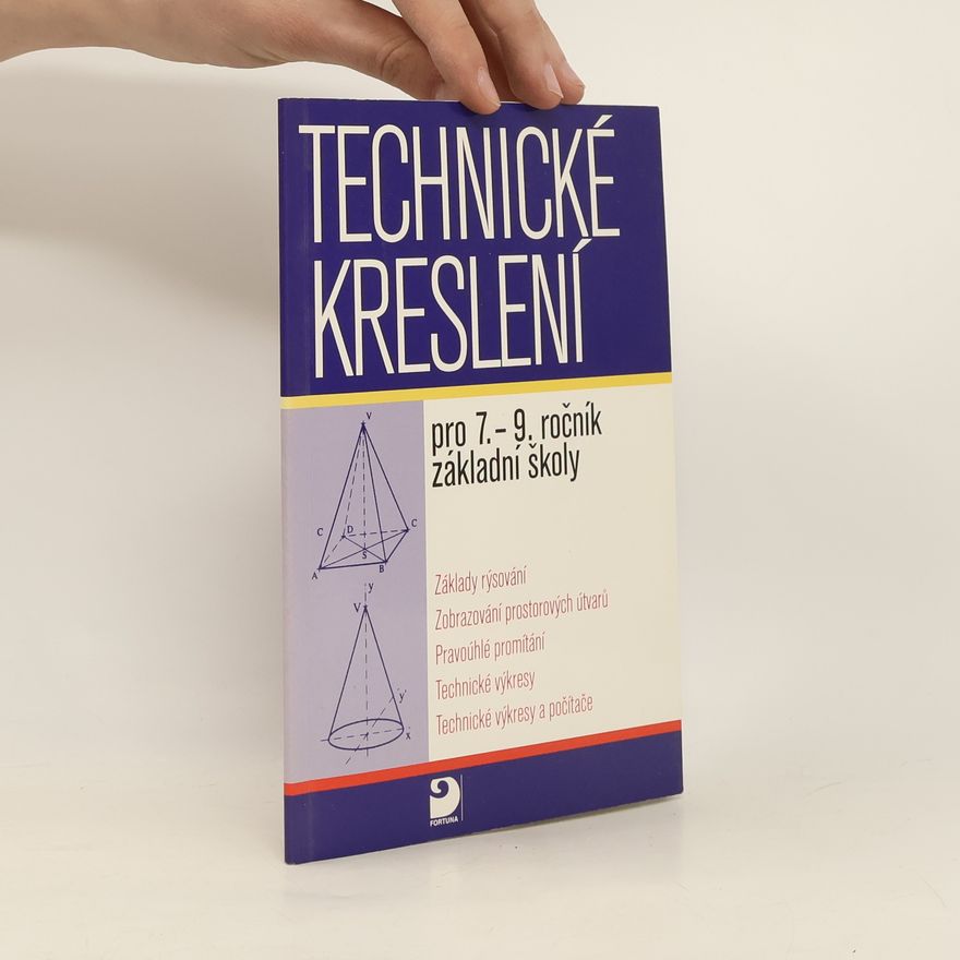 Miroslava Veselíková Technické kreslení pro 7.-9. ročník základní školy