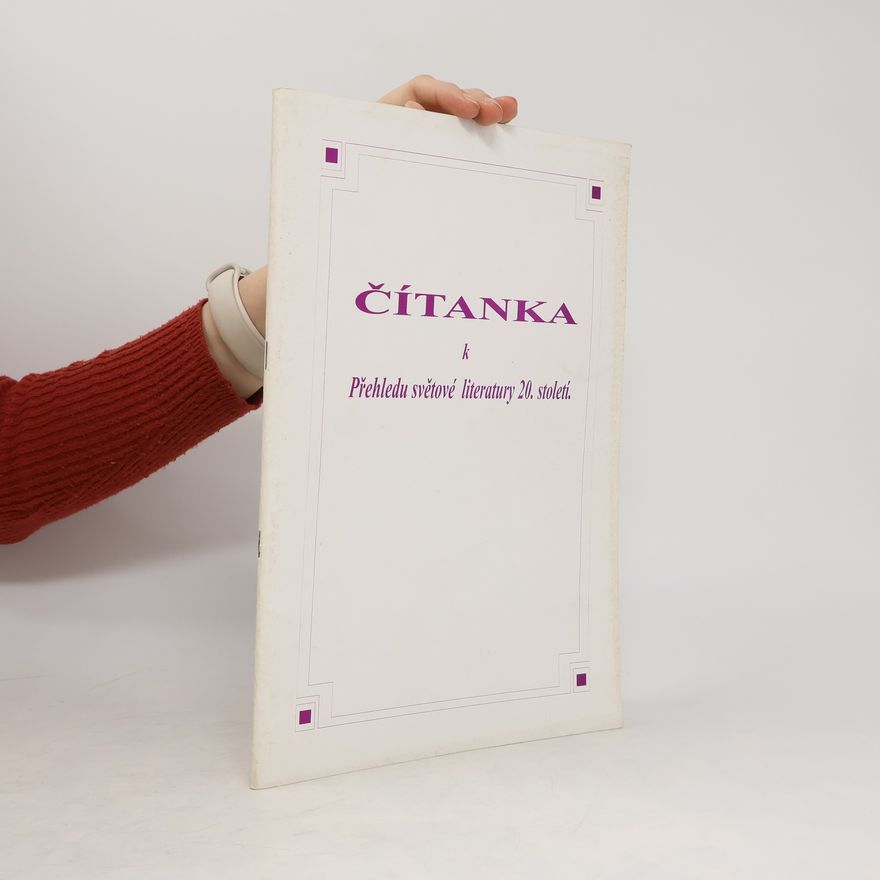 Autorenkollektiv Čítanka k přehledu světové literatury 20. století