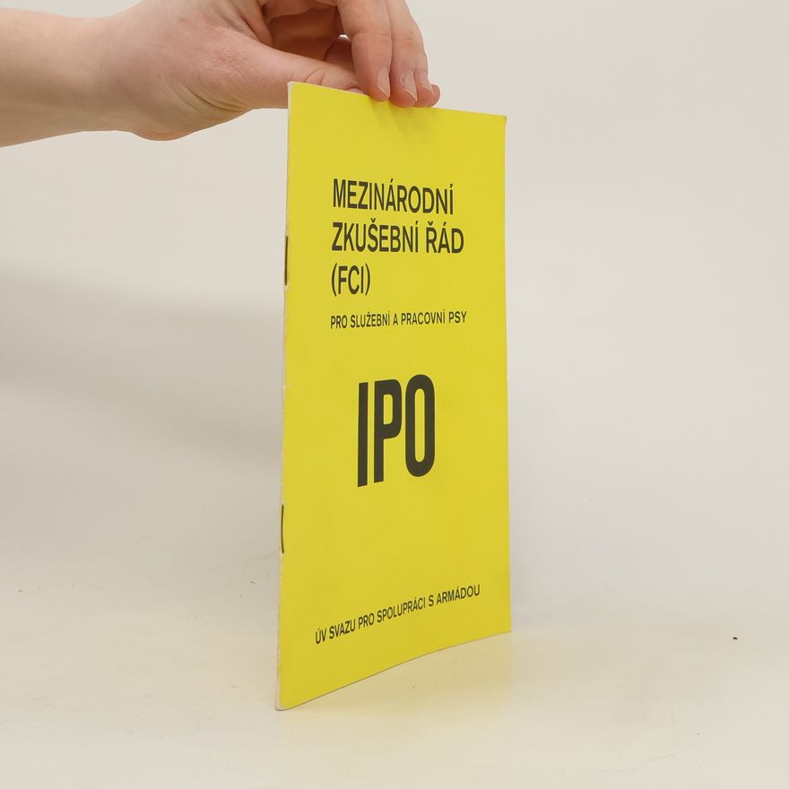 Various authors Mezinárodní zkušební řád (FCI). Pro služební pracovní psy