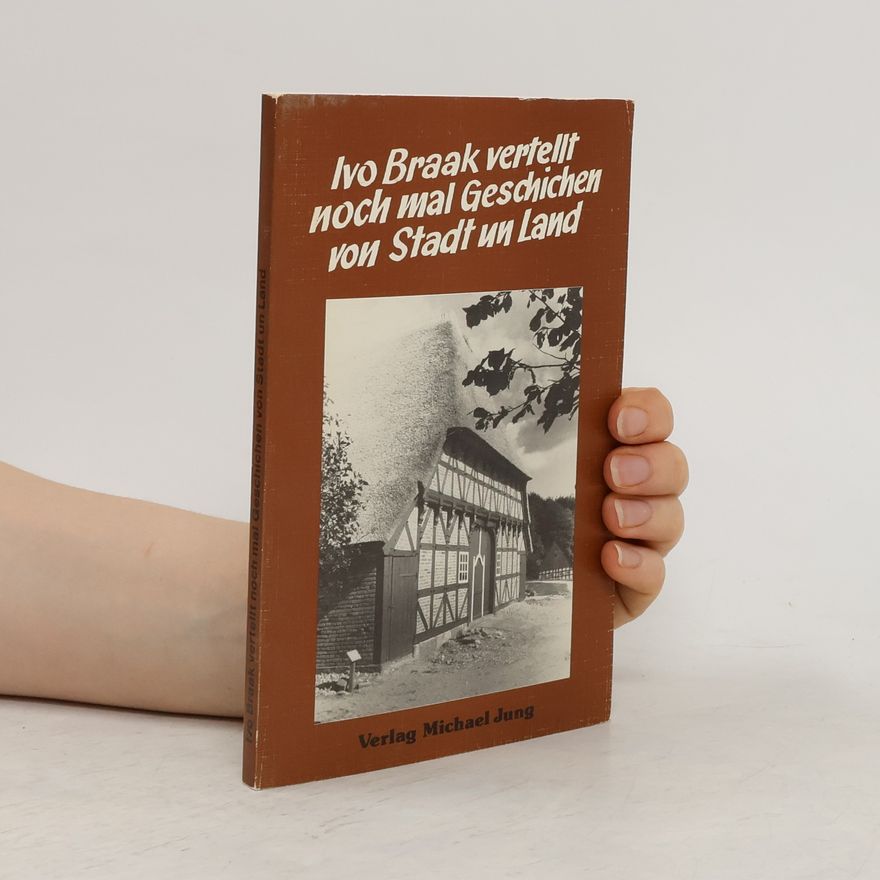 Ivo Braak Ivo Braak vertellt nochmal Geschichen von Stadt un Land