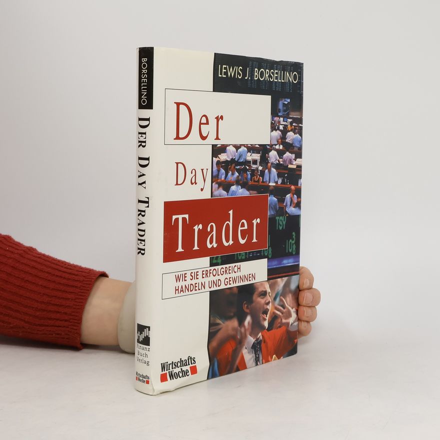 Lewis J. Borsellino Der day trader