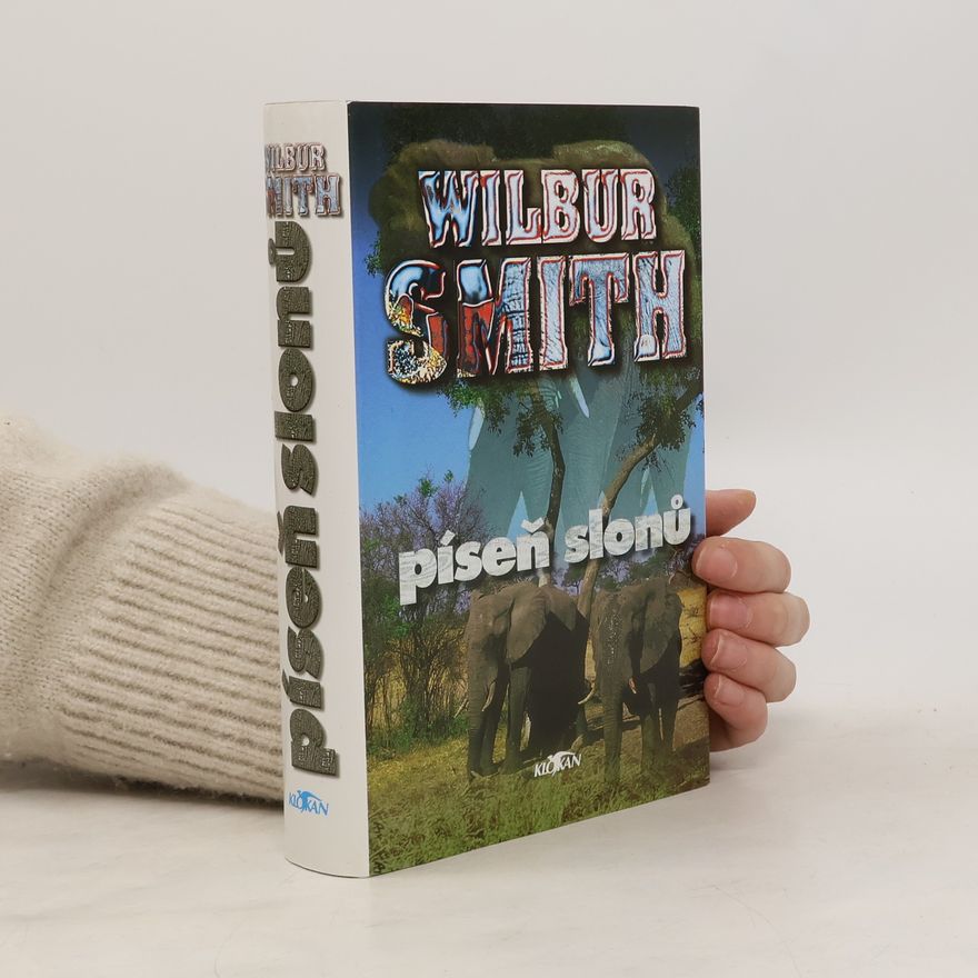 Wilbur Smith Píseň slonů
