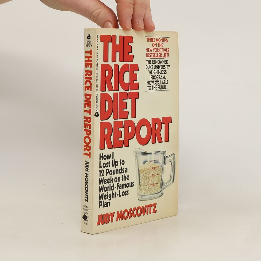 Judy Moscovitz The Rice Diet Report