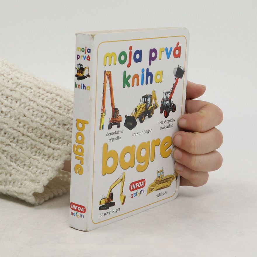 Autorenkollektiv Moja prvá kniha - bagre