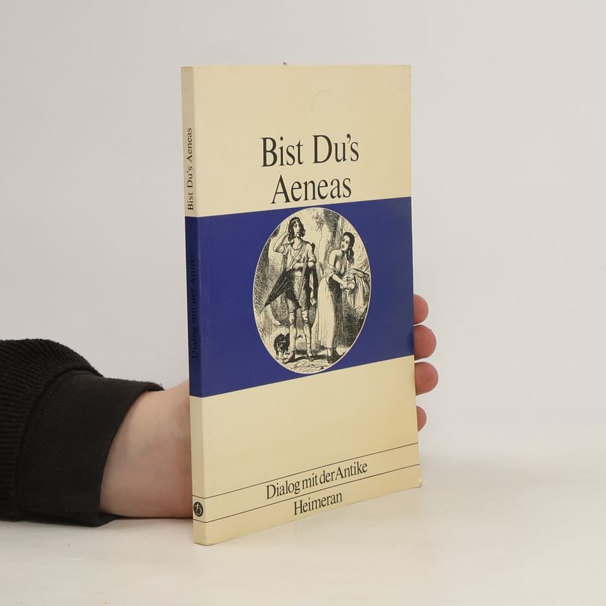 Aloys Blumauer Bist Du's, Aeneas