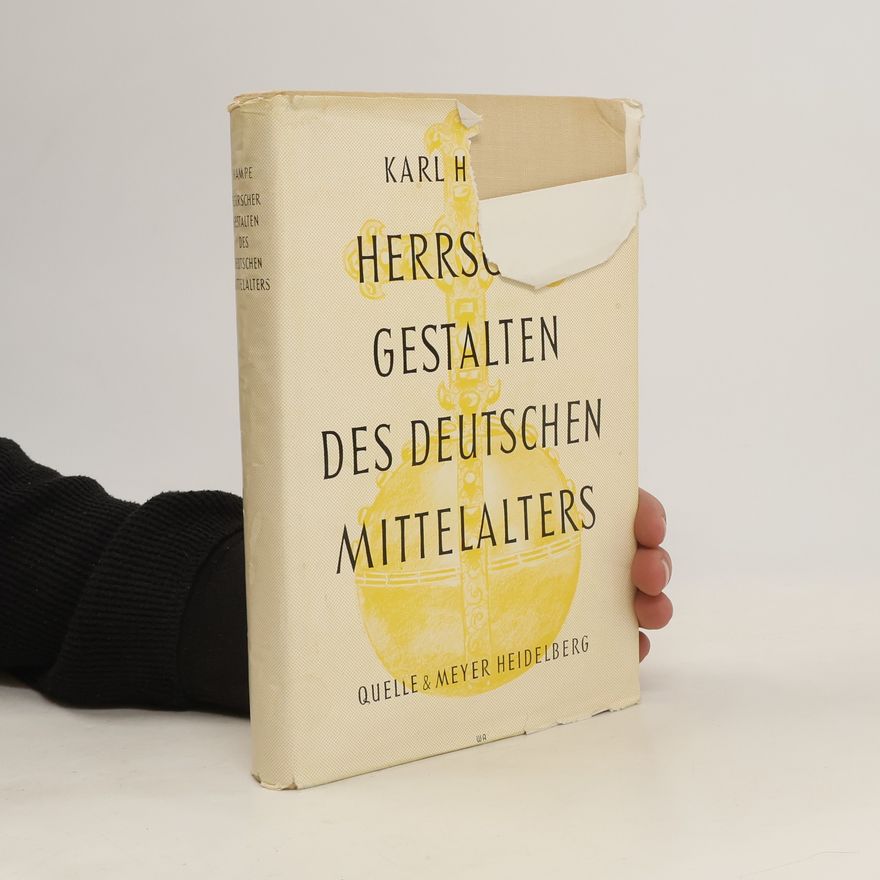 Autorenkollektiv Herrschergestalten des deutschen Mittelalters
